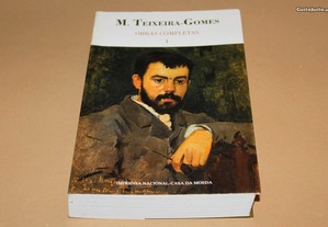 M.Teixeira Gomes -Obras Completas I