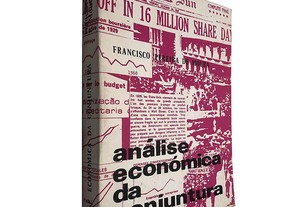 Análise económica da conjuntura - Francisco Pereira de Moura