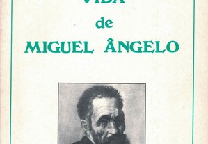 Vida de Miguel Ângelo de Agostinho da Silva