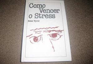 Livro "Como Vencer o Stress" de Peter Tyrer