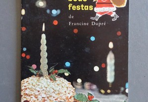 Livro antigo de cozinha, boas festas de Francine Dupré