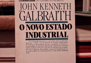 John Kenneth Galbraith - O Novo Estado Industrial