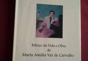Esboço da Vida e Obra de Maria Amália Vaz De Carvalho-1997