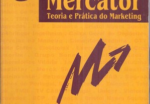 Mercator - Teoria e Prática do Marketing - 6ª edição