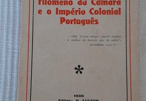 Oliveira Salazar, Filomeno da Câmara e o Império Colonial Português - Cunha Leal (1930)
