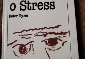 Como vencer o stress, Peter Tyrer.