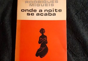 Onda a noite se acaba, de José Rodrigues Miguéis Estúdios Cor, 1968