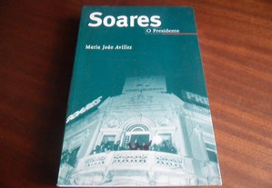 "Soares, O Presidente" de Maria João Avillez - 1ª Edição de 1977