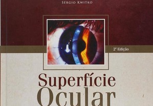 Superfície Ocular - Córnea-Limbo-Conjuntiva-Filme Lacrimal