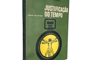Justificação do tempo - Jean Guitton
