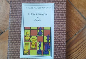 O Jogo Estratégico na Gestão, de Manuel Pedroso Marques