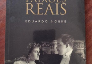 Paixões Reais - Eduardo Nobre
