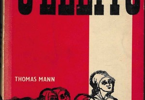 Thomas Mann. O Eleito.