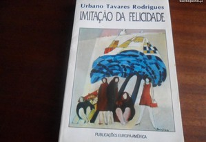 Imitação da Felicidade de Urbano Tavares Rodrigues