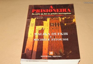 A Prisioneira de Malika Oufkir e Michèle Fitoussi