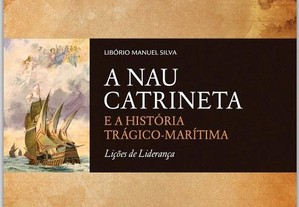 A nau catrineta e a história trágico-marítima