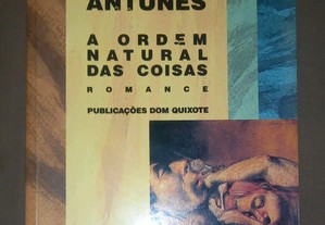 A ordem natural das coisas, de António Lobo Antunes.