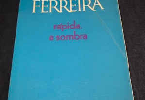 Livro Rápida a sombra Vergílio Ferreira 2ª edição