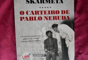 António Skarmeta O carteiro de Pablo Neruda. Teorema Editora