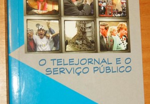 O Telejornal e o Serviço Público, Felisbela Lopes