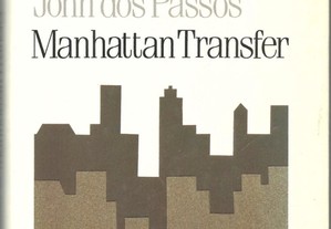 John dos Passos - Manhattan Transfer (1989)