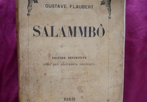 Gustave Flaubert. Salambô. Édition Définitive 1890