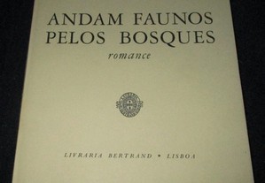 Livro Andam Faunos pelos Bosques Aquilino Ribeiro