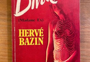 A Divorciada - Herve Bazin
