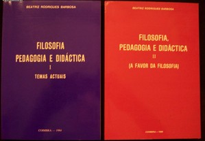 Filosofia, Pedagogia e Didáctica - Beatriz R. Barbosa (2 Vol.)