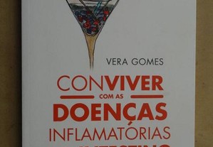 "Conviver com as Doenças Inflamatórias do Intestino" de Vera Gomes - 1ª Edição
