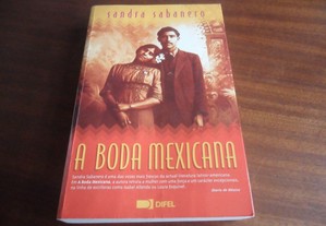 "A Boda Mexicana" de Sandra Sabanero - 1ª Edição de 2005