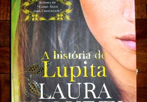 A Historia de Lupita - Laura Esquivel