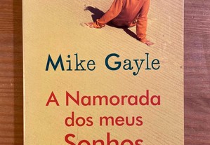 A Namorada dos Meus Sonhos - Mike Gayle