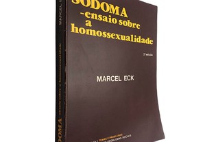 Sodoma (Ensaio sobre a homossexualidade) - Marcel Eck