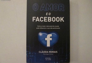 O Amor e o Facebook- Cláudia Morais