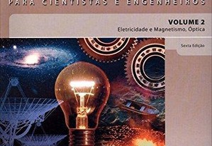 Física para Cientistas e Engenheiros Vol.2 - Eletricidade e Magnetismo, Óptica