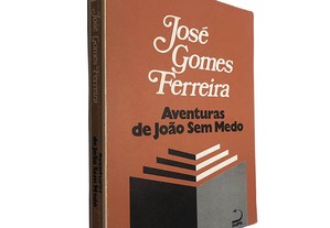 Aventuras de João sem Medo - José Gomes Pereira