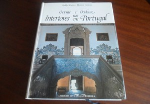 "Oriente e Ocidente nos Interiores em Portugal" de Helder Carita e António Homem Cardoso - 1ª Edição de 1983