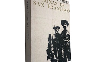 Minas de San Francisco - Fernando Namora