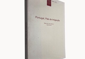 Portugal, país de imigração - Maria do Céu Esteves