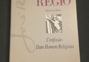 José Régio - Confissão dum Homem Religioso