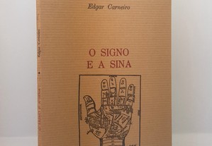 POESIA Edgar Carneiro // O Signo e a Sina