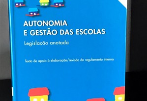 Autonomia e Gestão das Escolas de Jorge Lemos e Teodolinda Silveira
