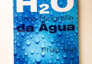 H2O,  uma Biografia da Água