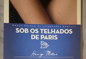 Sob os telhados de Paris, de Henry Miller.