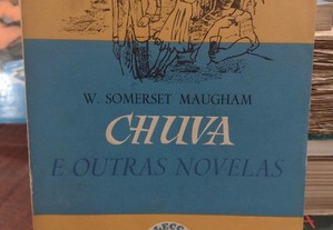 Chuva e Outras Novelas - W. Somerset Maugham