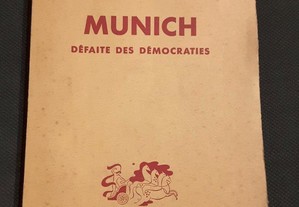 Munich Défaite des Démocraties (1938)