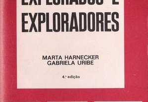 Explorados e Exploradores de Marta Harnecker e Gabriela Uribe
