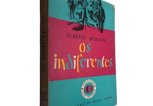 Os indiferentes - Alberto Moravia