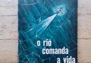 O Rio Comanda a Vida, Uma Interpretação da Amazônia, de Leandro Tocantins